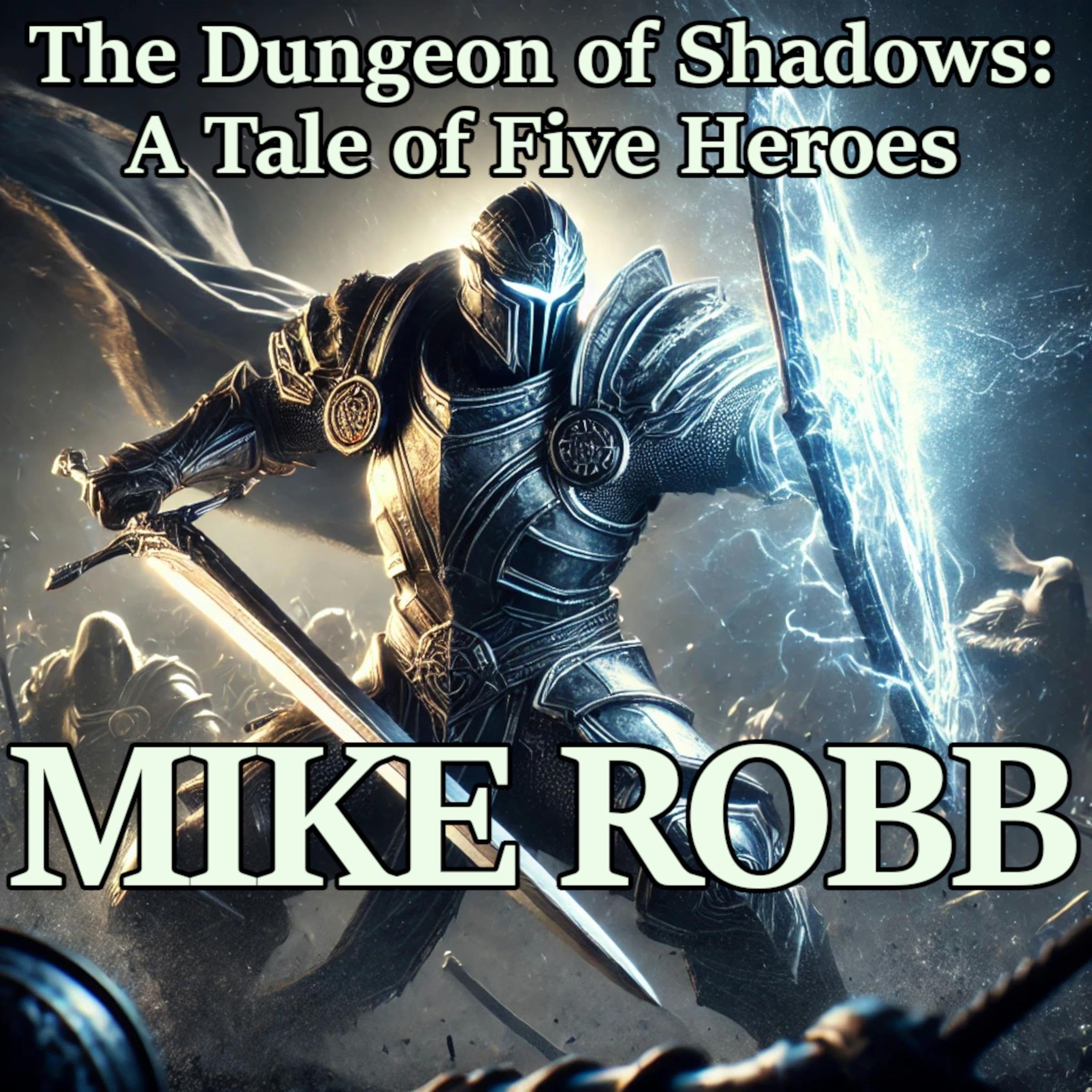 Cover art for The Dungeon of Shadows: A Tale of Five Heroes