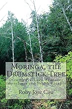 Moringa, the Drumstick Tree
