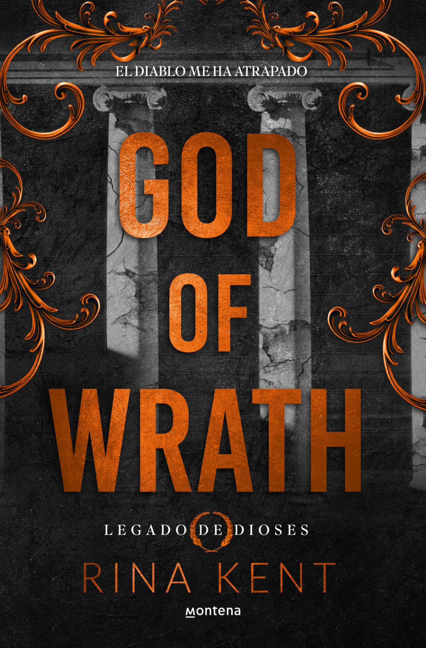 God of Wrath (Spanish Edition) (LEGADO DE DIOSES)