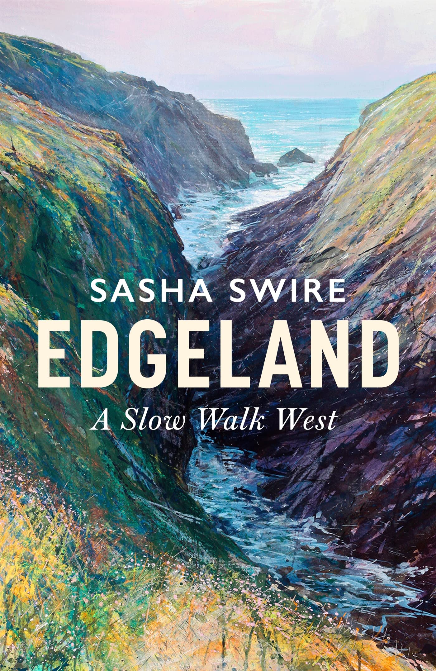 Edgeland by Sasha Swire HARDBACK 9781408717158