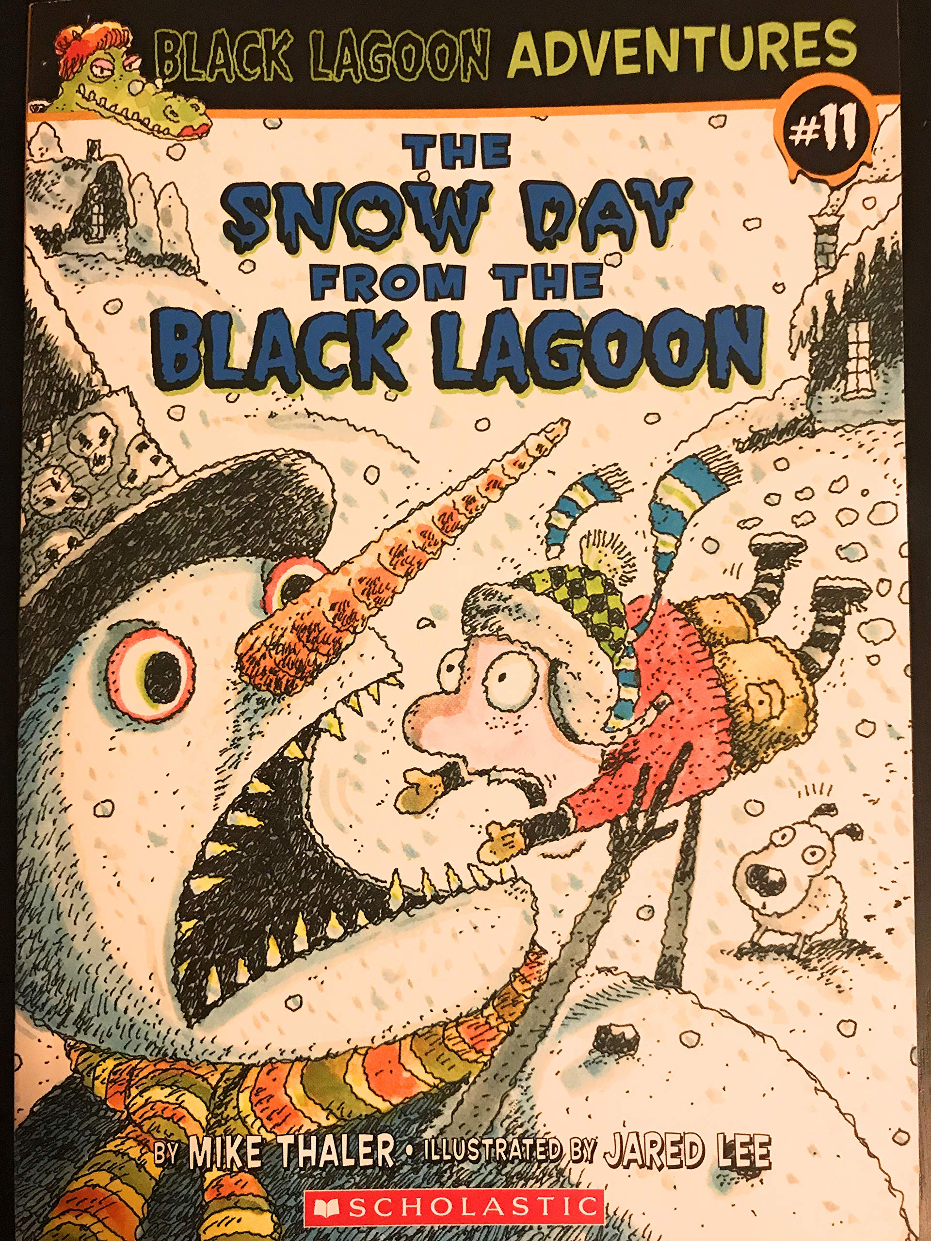 Cover of The Snow Day from the Black Lagoon (Black Lagoon Adventures, No. 11)