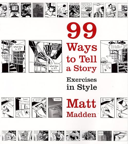 99 Ways To Tell A Story : Exercises In Style