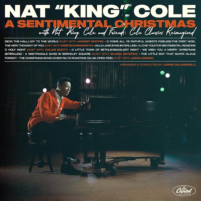 A Sentimental Christmas (With Nat "King" Cole And Friends: Cole Classics Reimagined) por Nat King Cole, capa do álbum