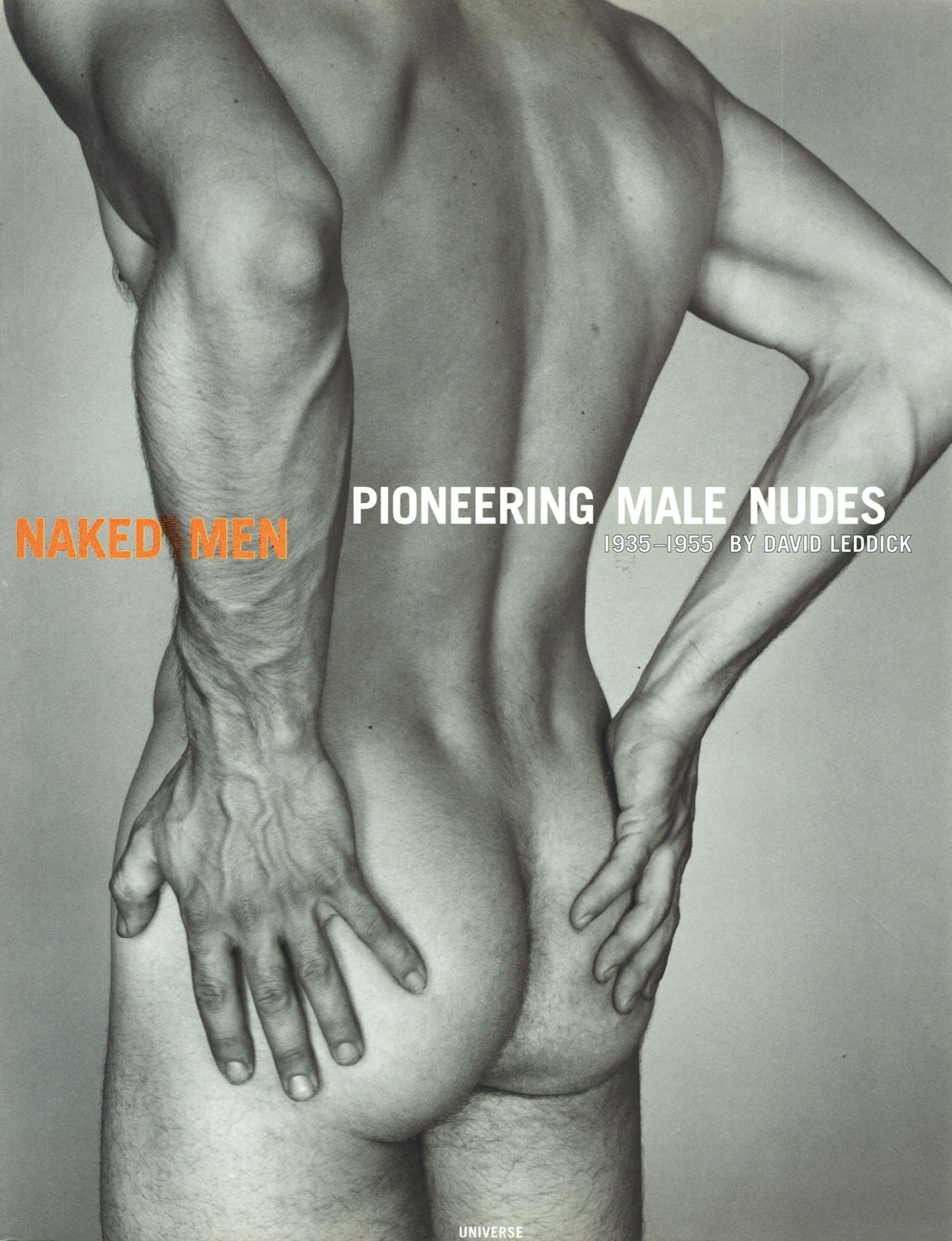 Naked Men: Pioneering Male Nudes 1935-1955