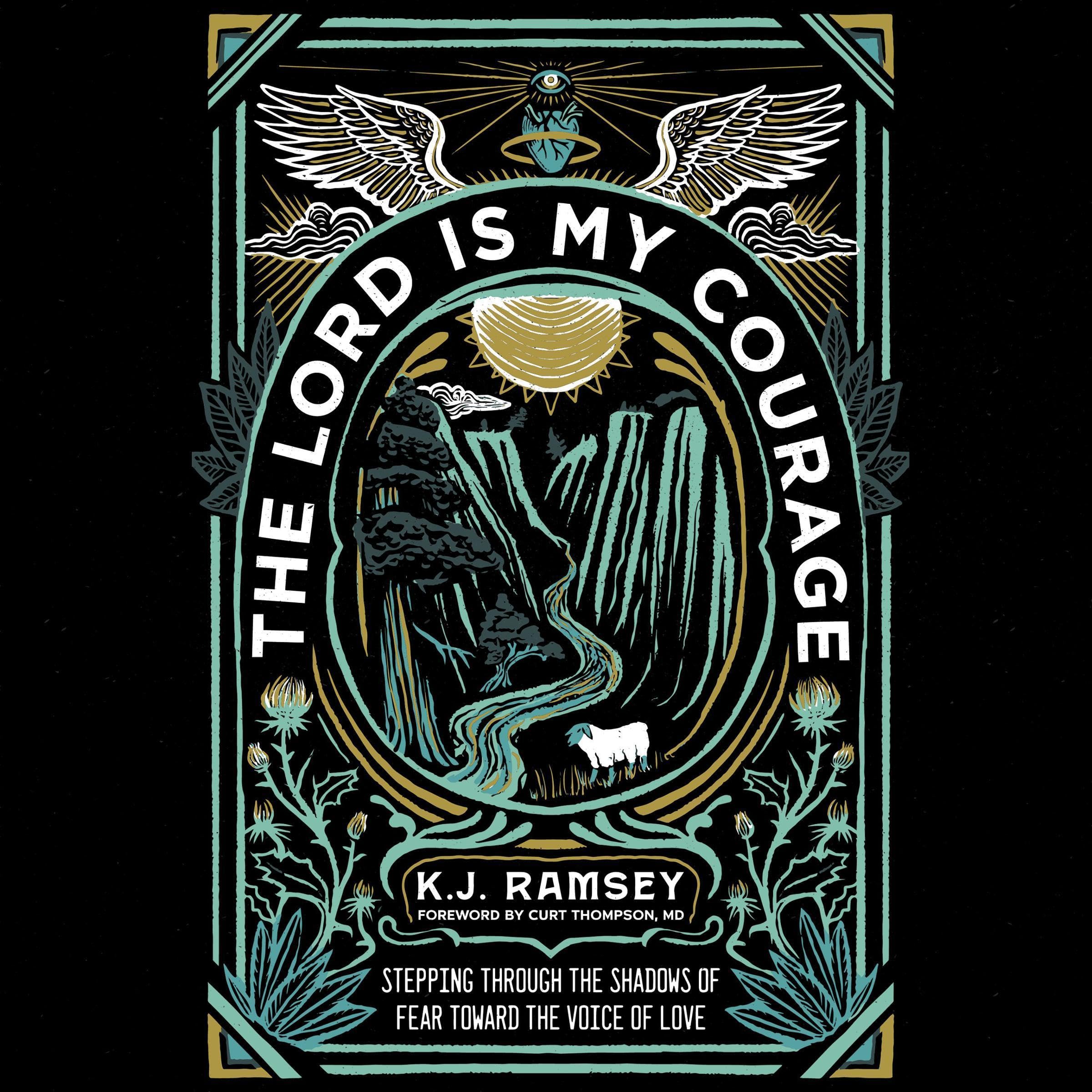 The Lord Is My Courage