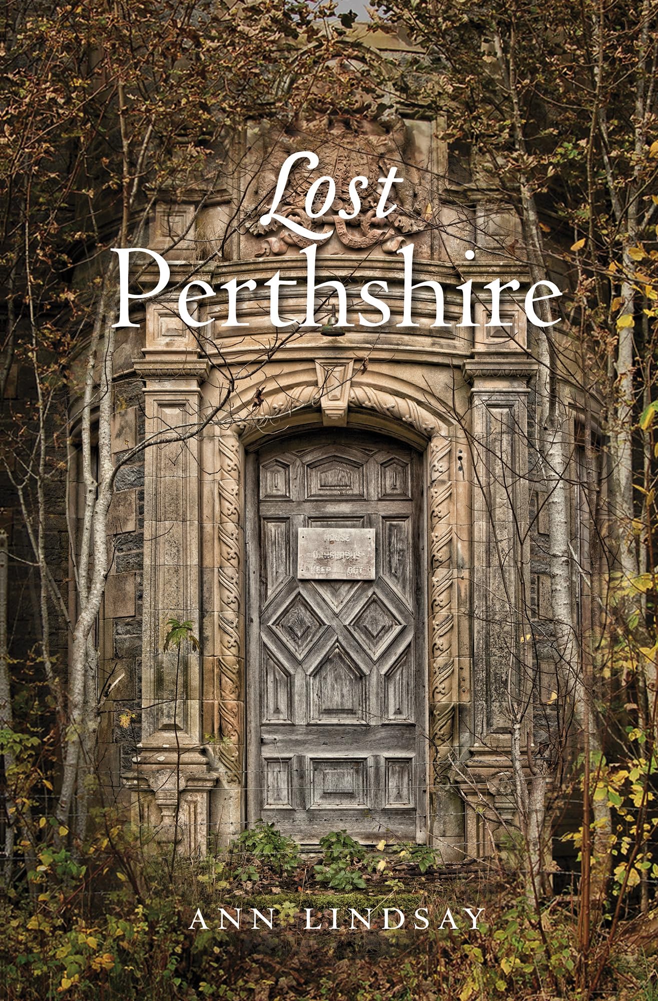 Lost Perthshire by Ann Lindsay - 9781839830730