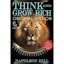 Think and Grow Rich The Original Classic Text, Now Annotated & Illustrated Super Luxury Mindset Edition