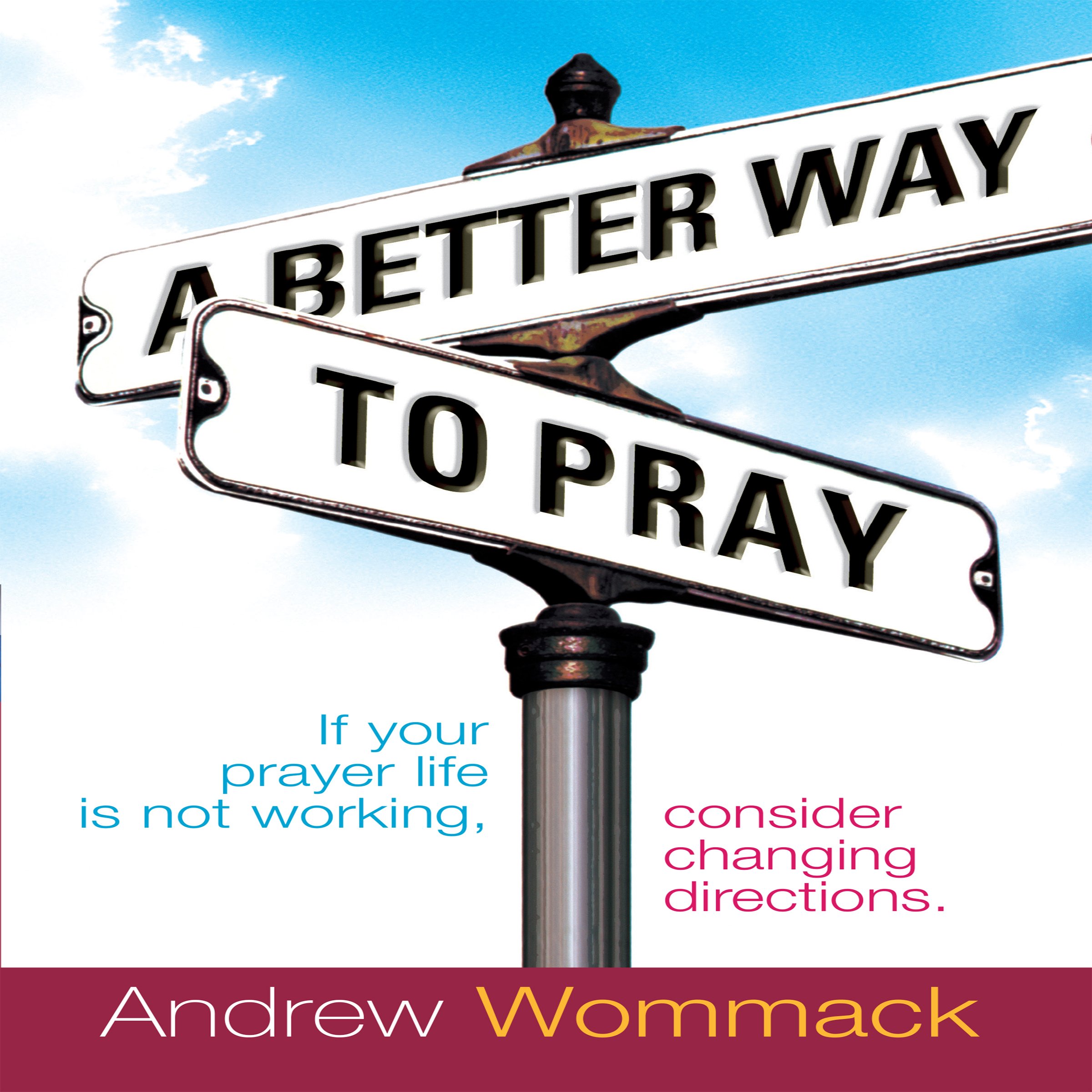 Cover art for A Better Way to Pray