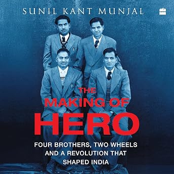 The Making of Hero Audiobook by Sunil Kant Munjal episode artwork
