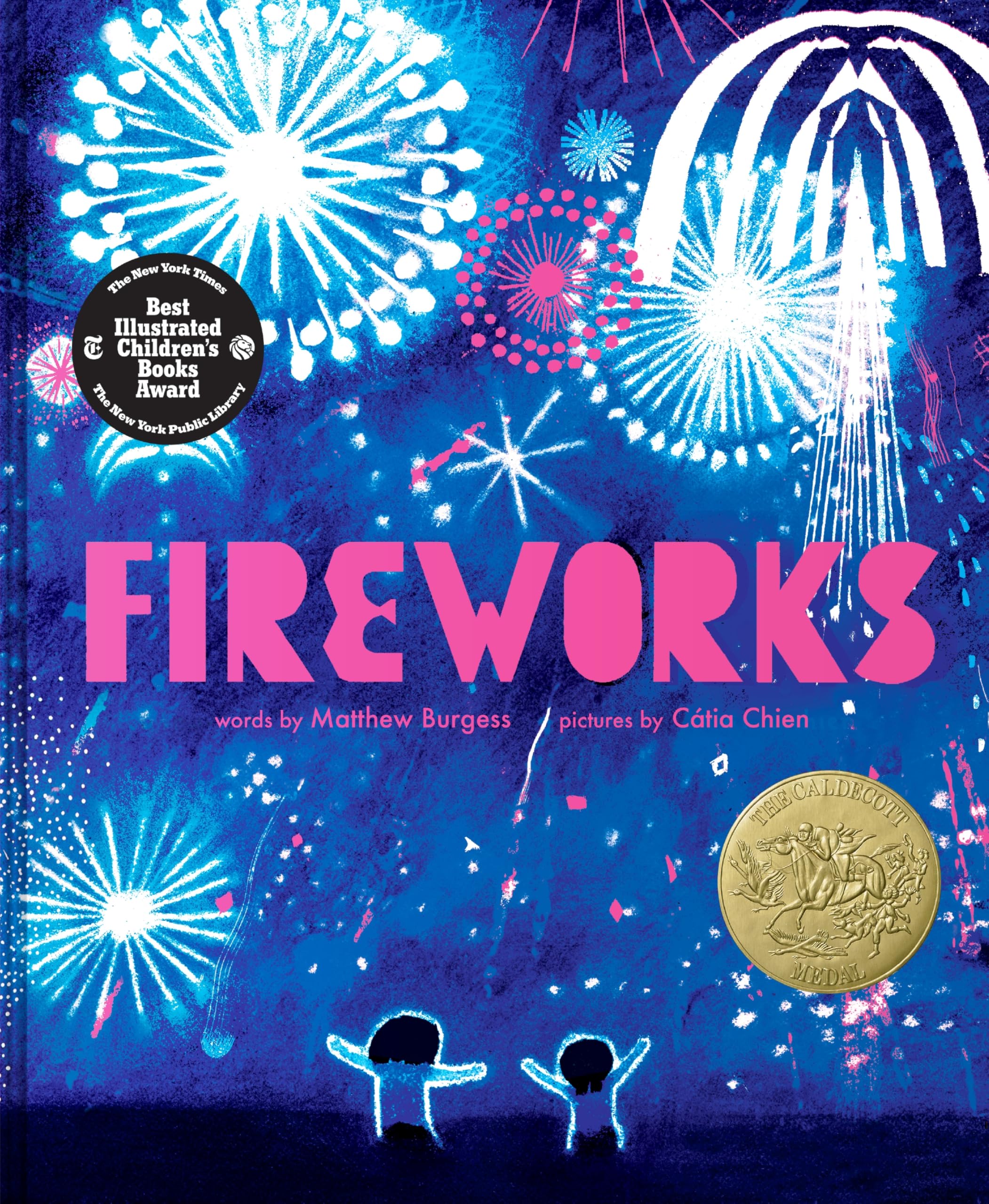 Fireworks: Winner of the 2026 Caldecott Medal―A Joyful Picture