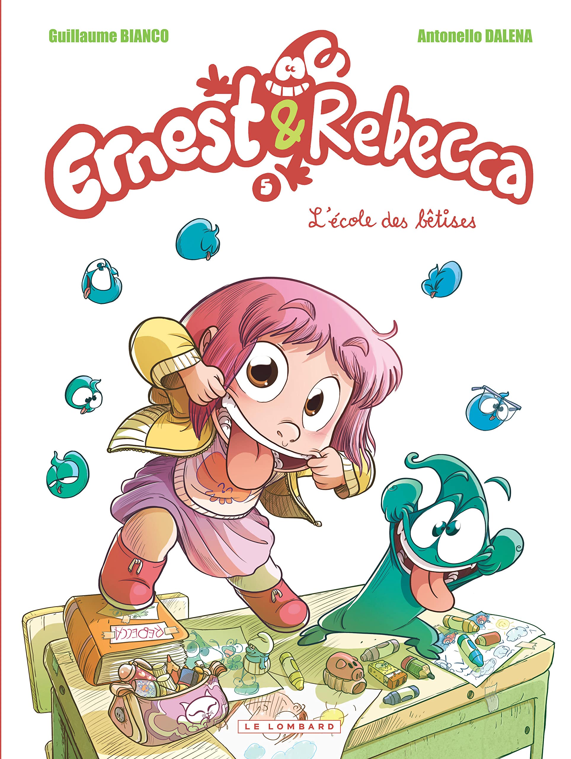 Ernest & Rebecca - Tome 5 - L'École des bêtises