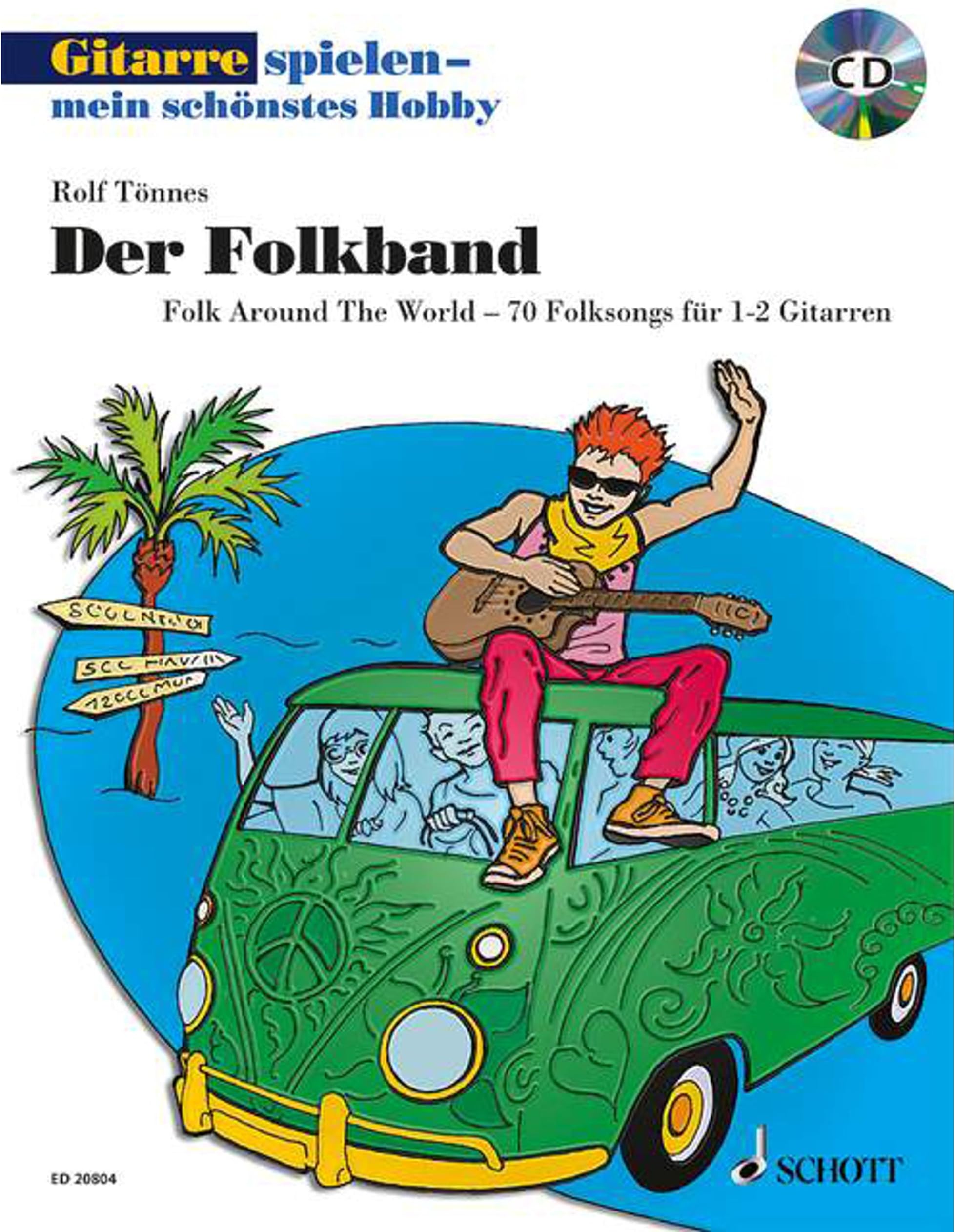 Gitarre Spielen - Mein SCHoeNstes Hobby: Folk Around the World