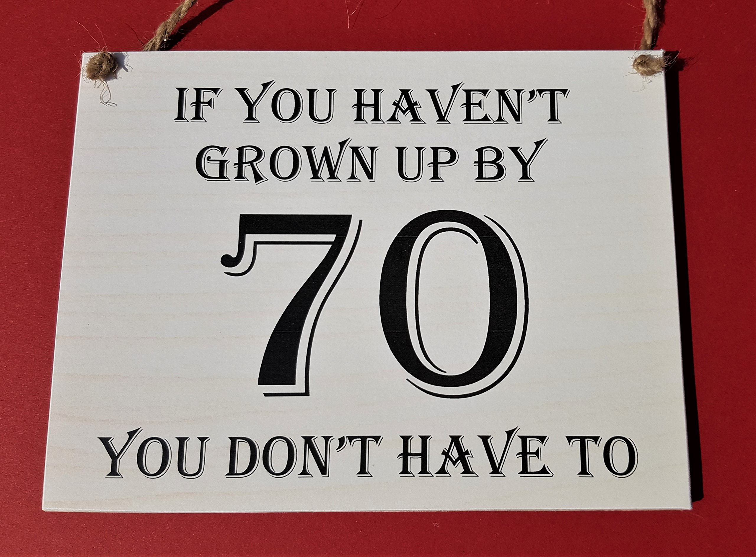 Hmhome Men's Wooden Hanging Plaque -If You Haven't Grown Up By 70 You Don't Have To,70Th Birthday Gift For Wo Dad Sister Brother Friend