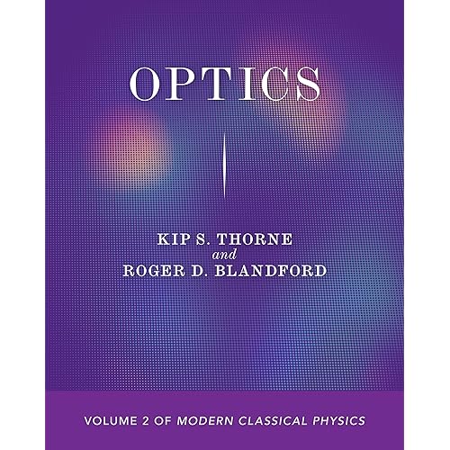 Optics: Volume 2 of Modern Classical Physics