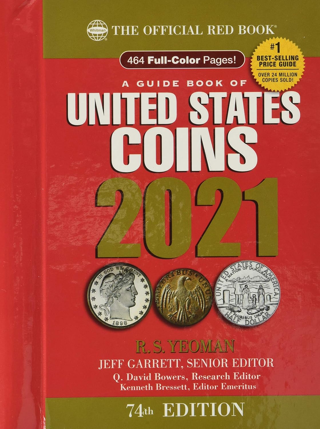 A Guide Book of United States Coins 2021 The Official Red Book of