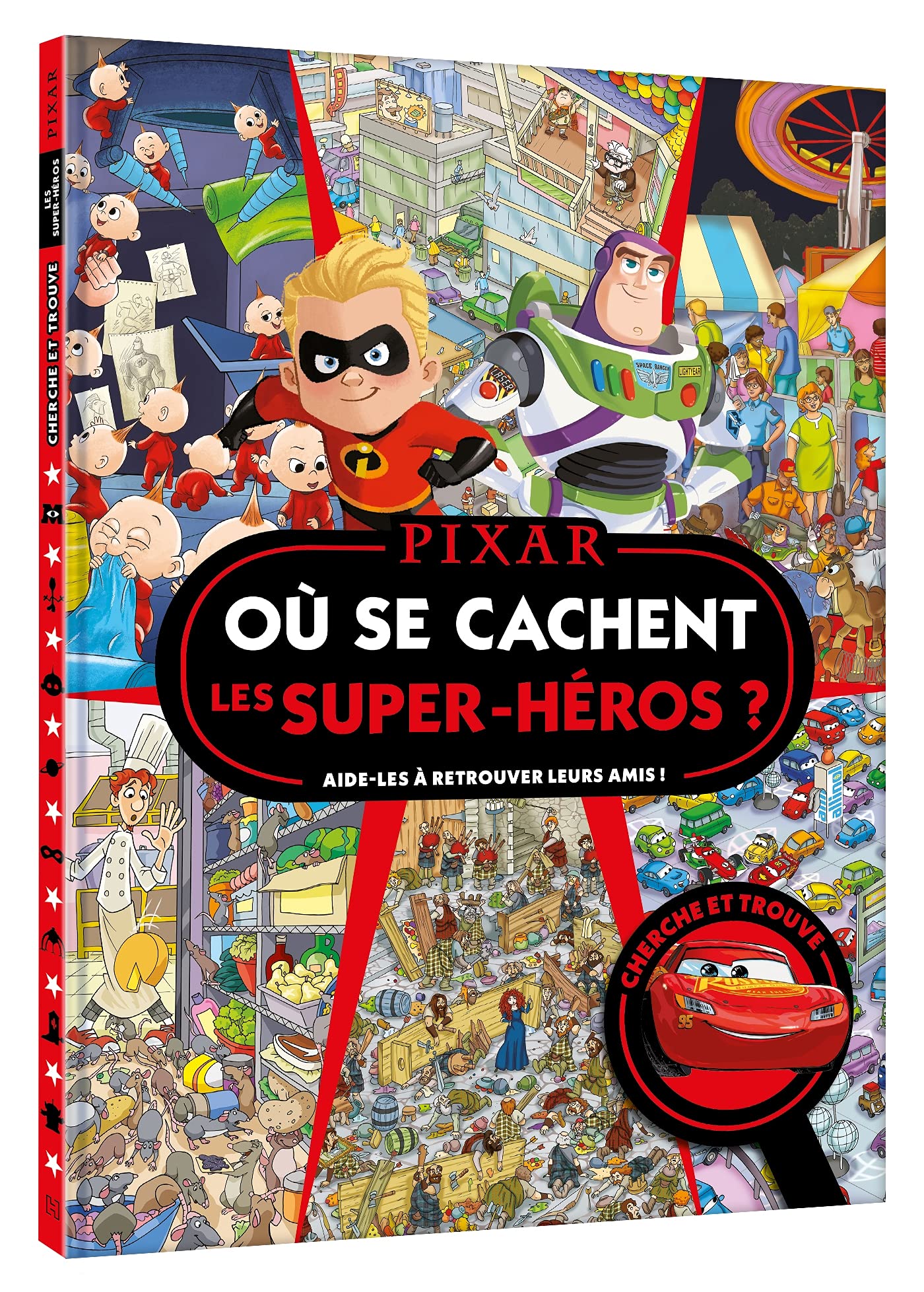 DISNEY PIXAR - Où se cachent les super-héros ? - Cherche et trouve: Aide-les à retrouver leurs amis !