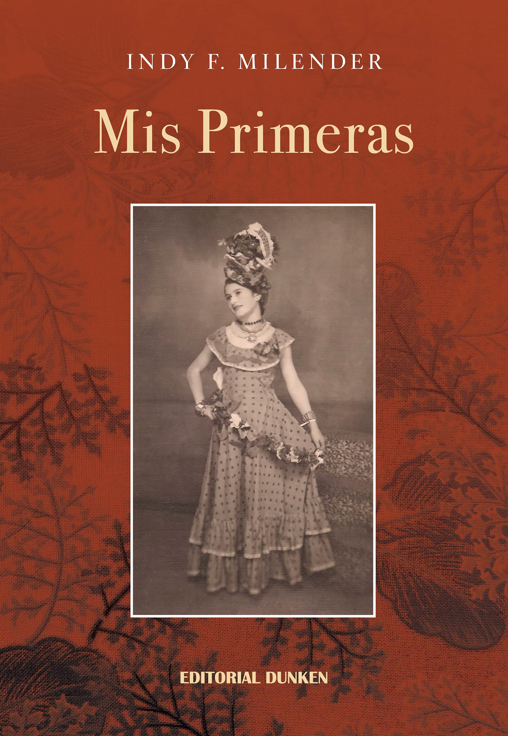 Libro mis primeras milender indy f en tapa blanda de editorial dunken