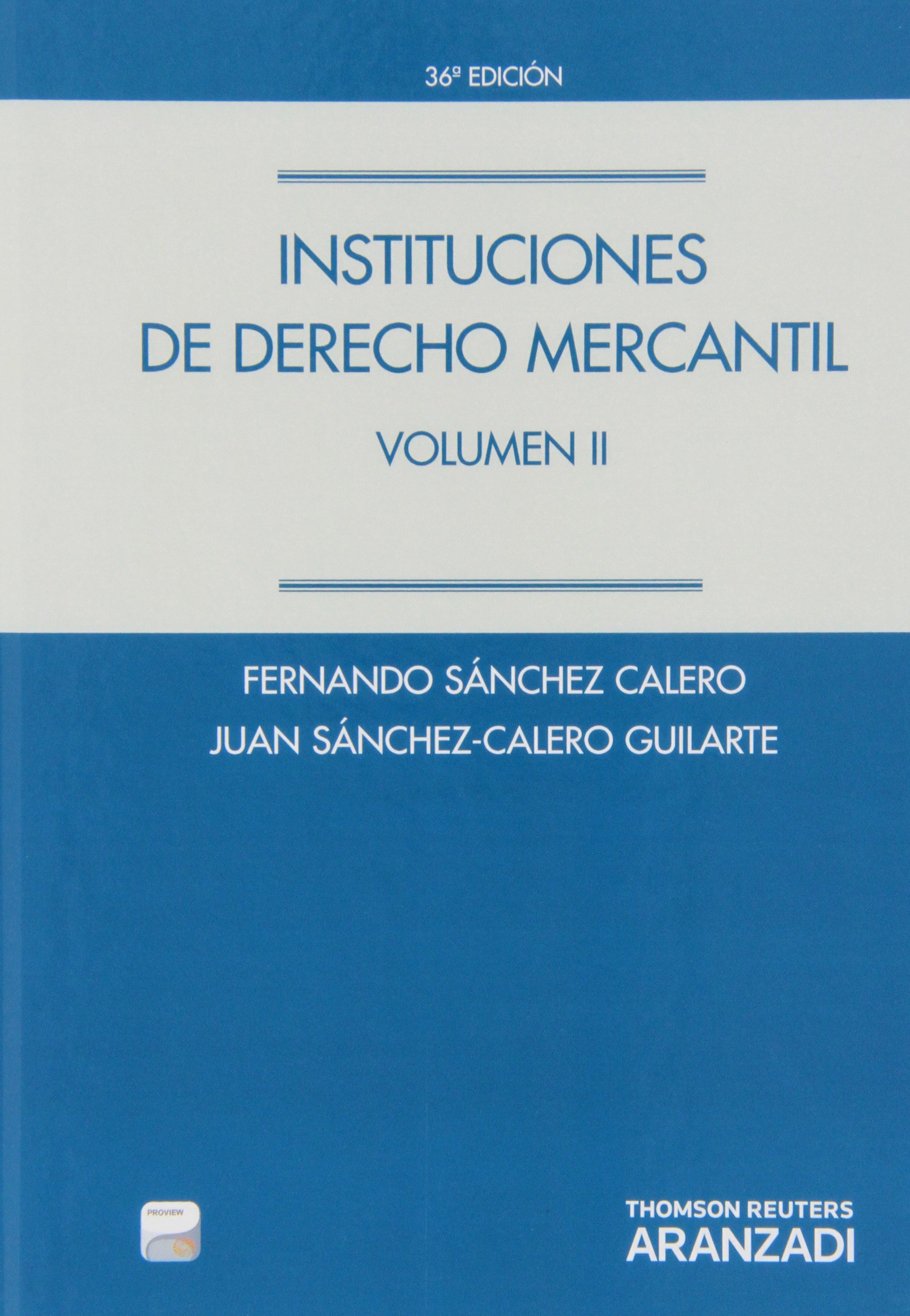 Instituciones de Derecho Mercantil. Volumen II (Papel + e-book)ç (Manuales)
