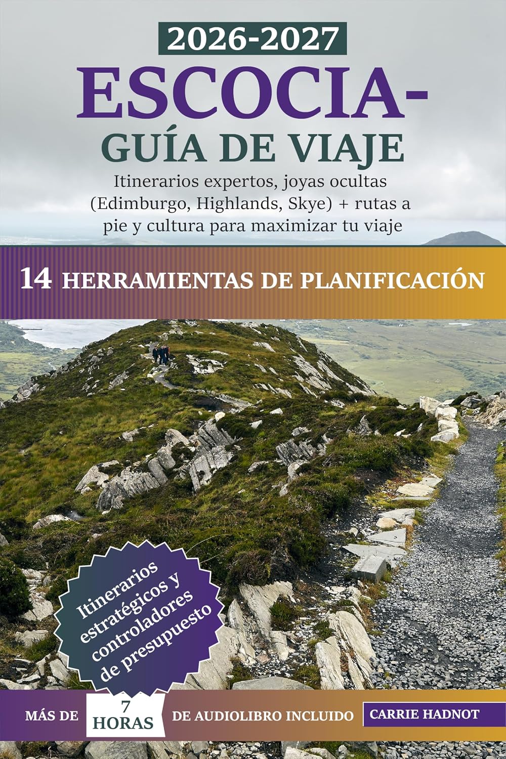 Escocia - Guía de Viaje: Itinerarios expertos, joyas ocultas (Edimburgo, Highlands, Skye) + rutas a pie y cultura para maximizar tu viaje (Spanish Edition)