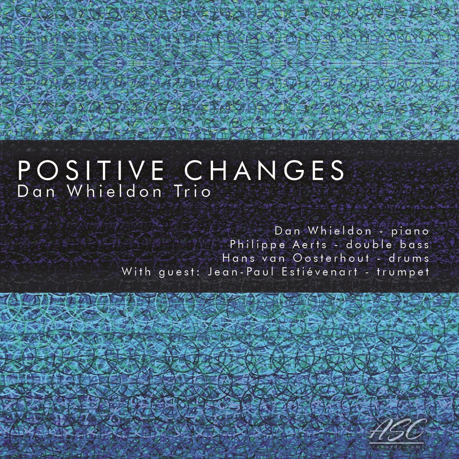 Dan Whieldon Trio Positive Changes CD New 7395748515972