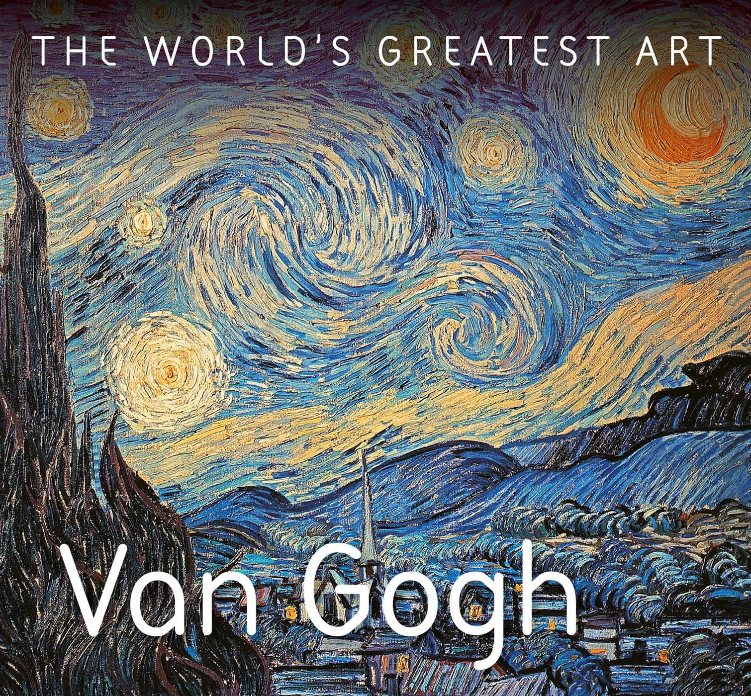 Van Gogh (The World's Greatest Art)
