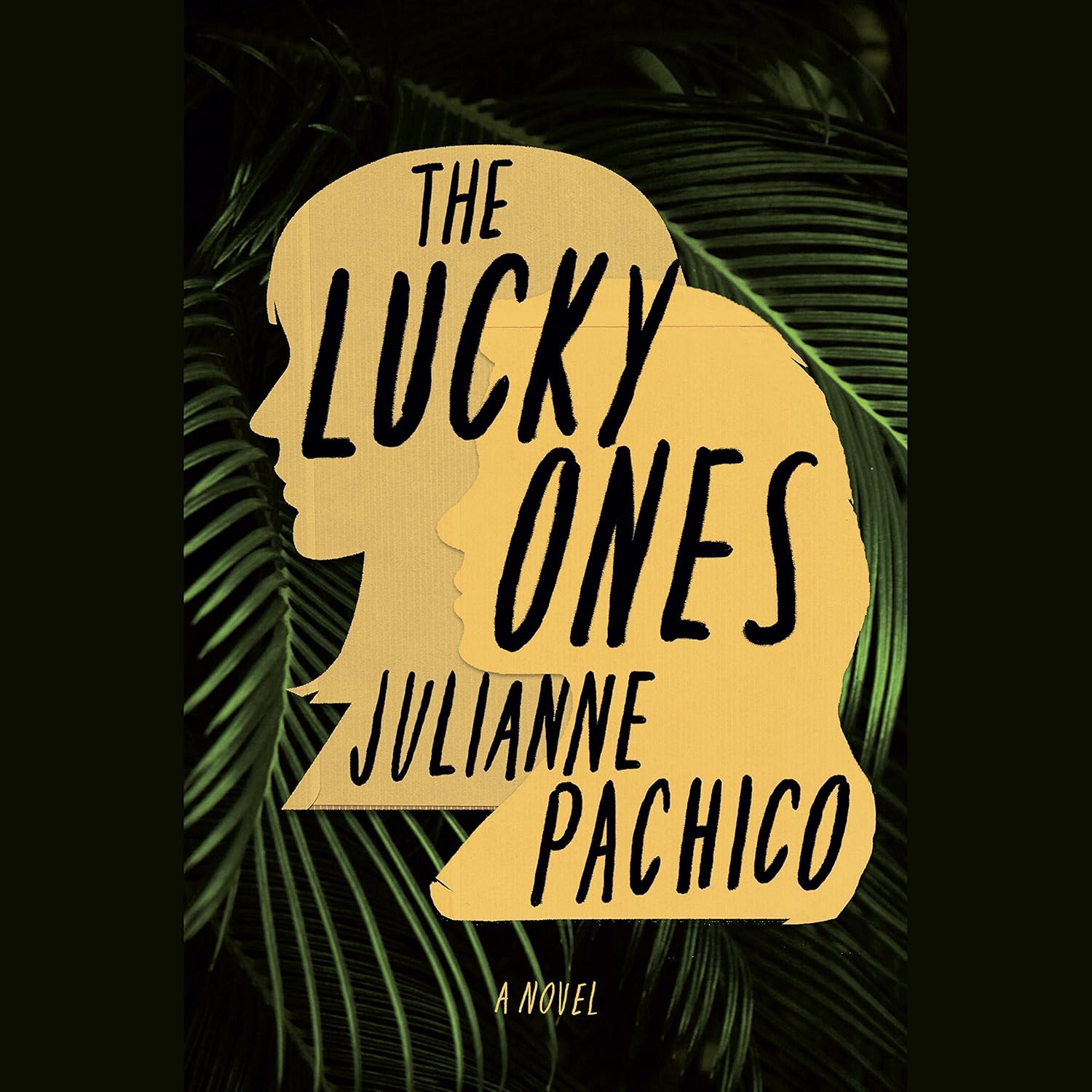 Julianne Pachico The Lucky Ones