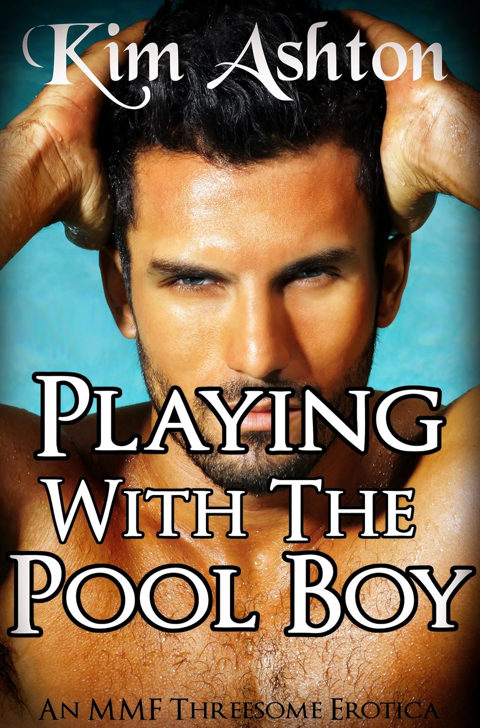 Playing with the Pool Boy (MMF Threesome Menage, Bisexual Gay Erotica
