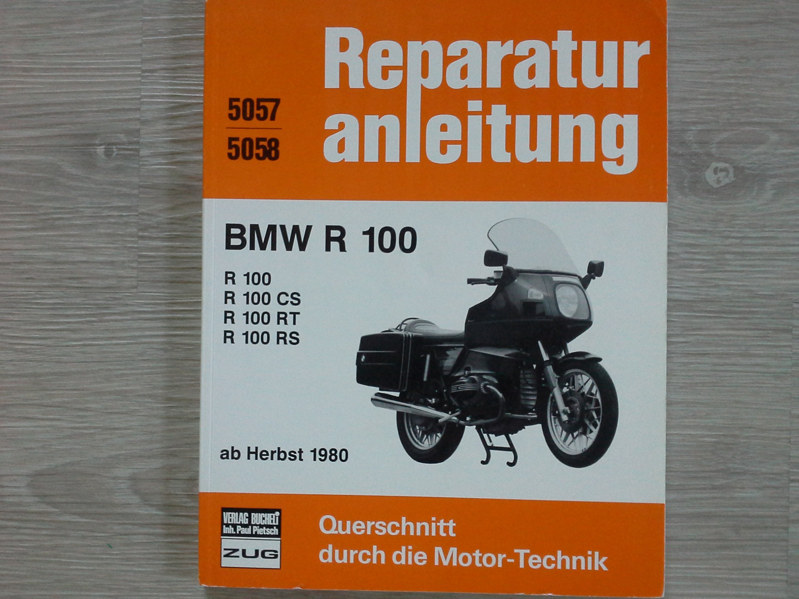 BMW R 100  R 100 CS  R 100 RT  R 100 RS ab Herbst 1980  Reprint der 3 PAPERBACK