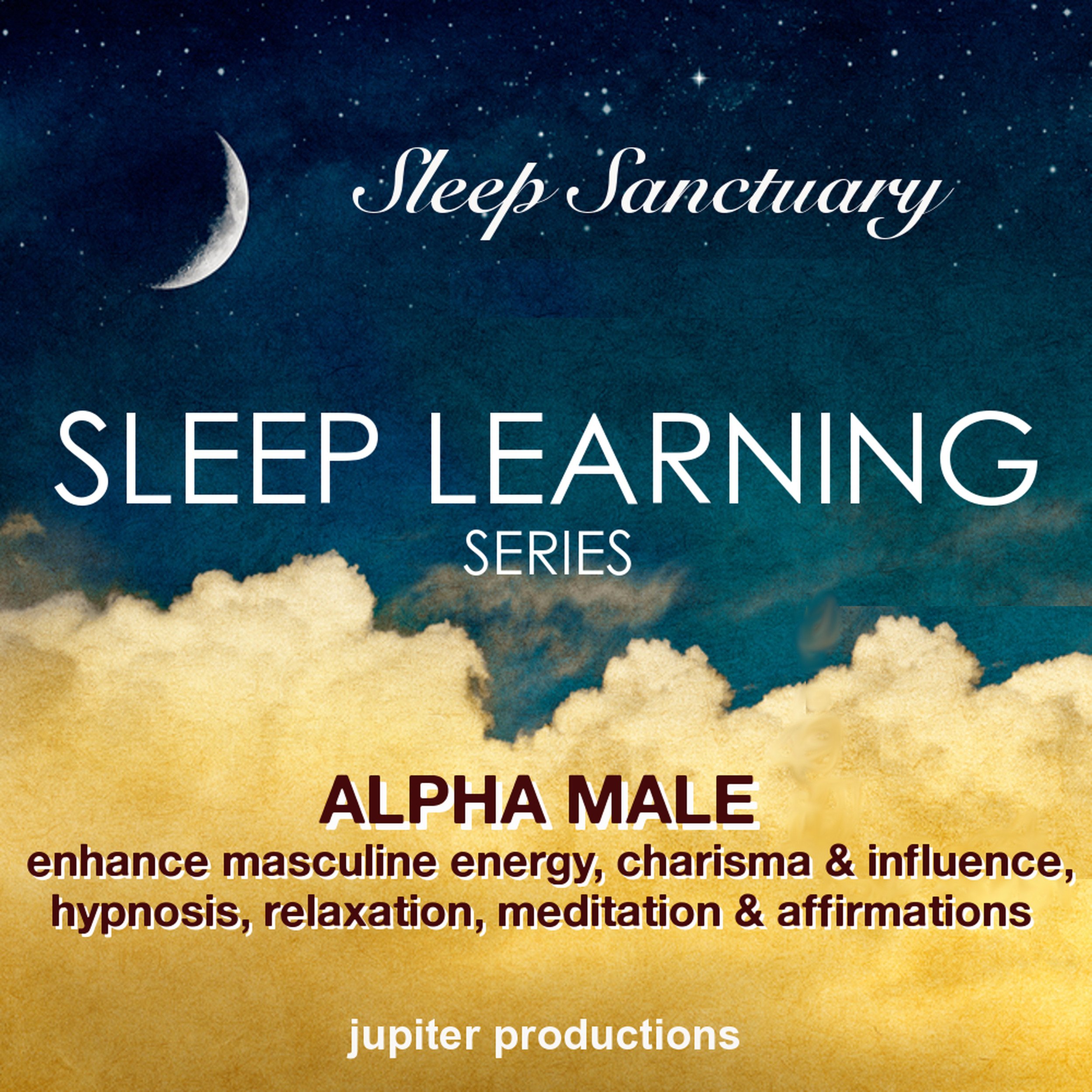 Alpha Male - Enhance Masculine Energy, Charisma & Influence