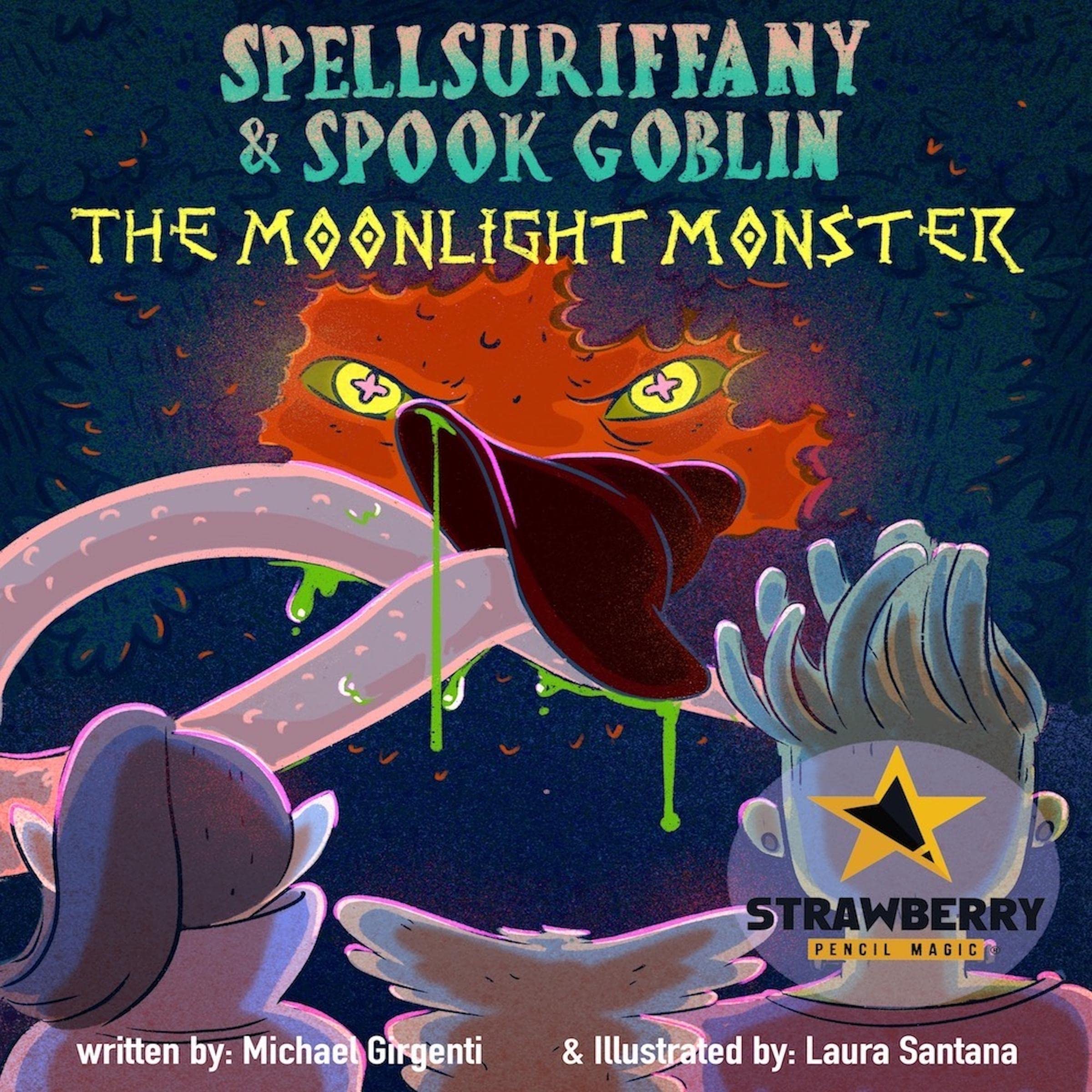 Cover art for Spellsuriffany & Spook Goblin: The Moonlight Monster