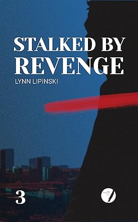 Stalked by Revenge