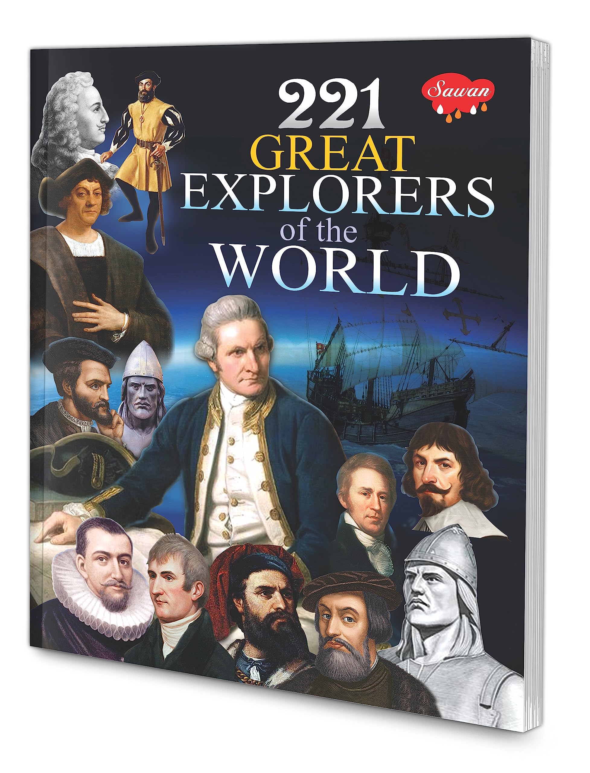 221 Great Explorers of the World : Sawan, Manoj Publications