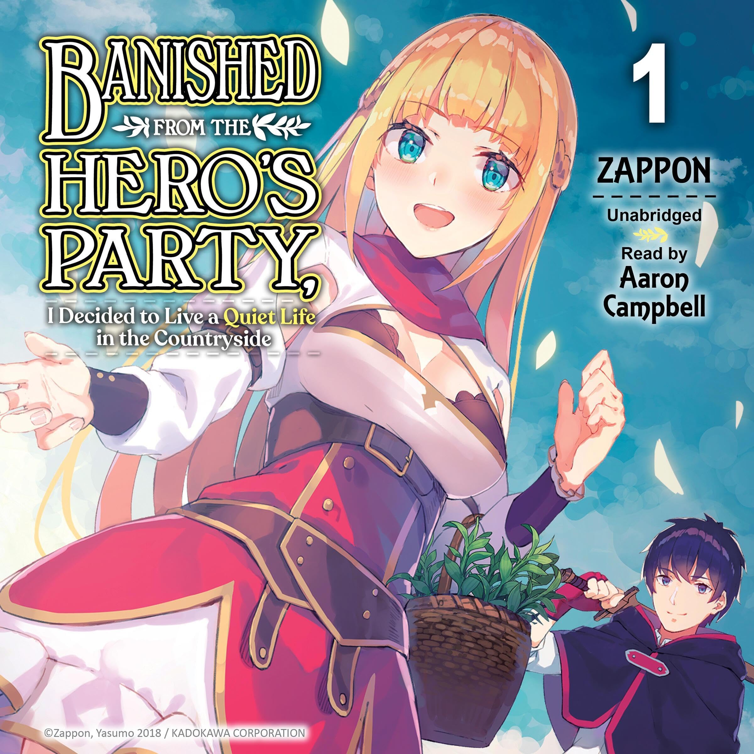 Cover art for Banished from the Hero's Party, I Decided to Live a Quiet Life in the Countryside, Vol. 1