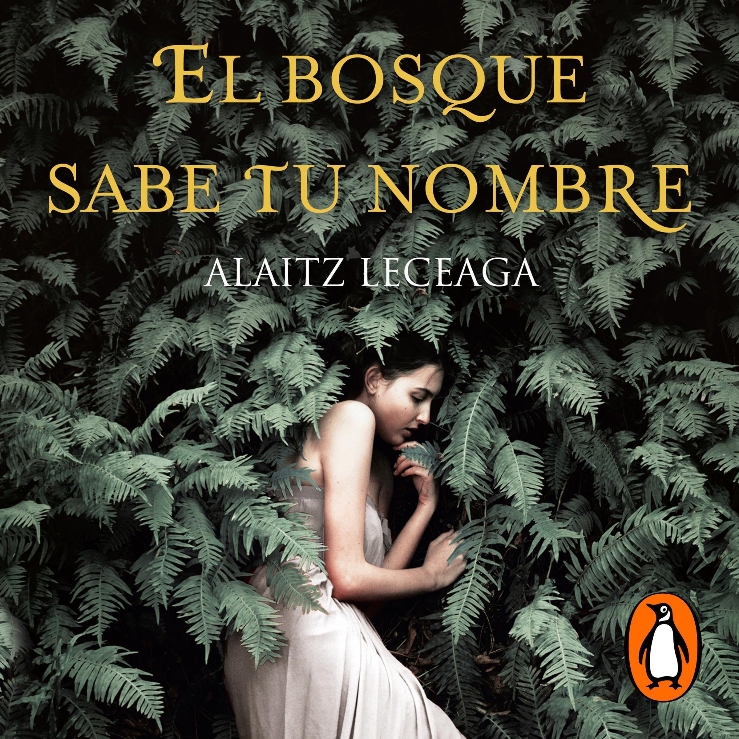 Cover art for El bosque sabe tu nombre [The Forest Knows Your Name]
