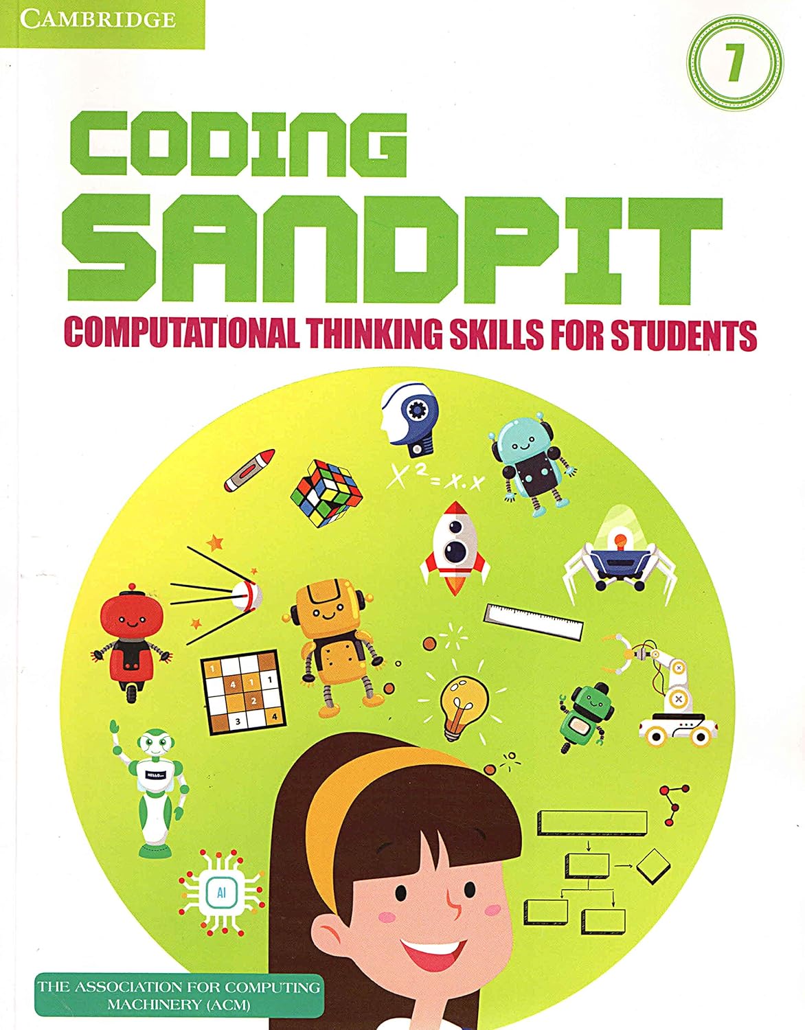 Coding Sandpit Level 7 Student's Book: Computational Thinking Skills ...