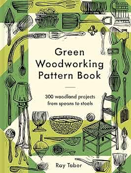 GREEN WOODWORKING　A Hands-On Approach Green Woodworking: A Hands-On-Approach by Drew Langsner