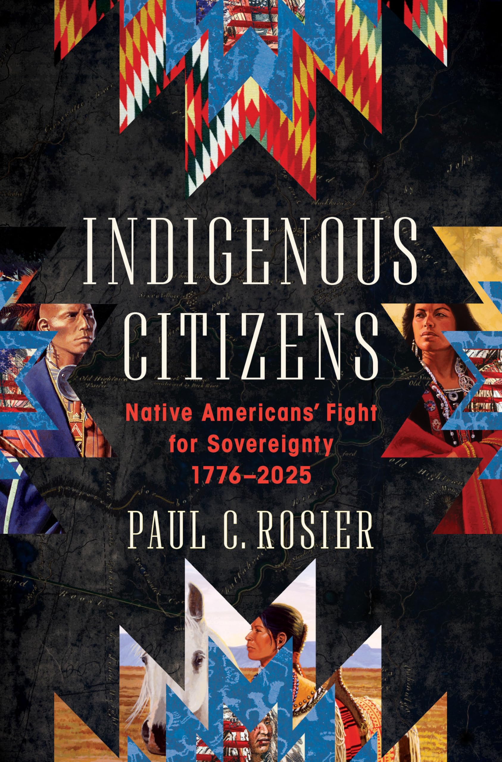 Indigenous Citizens: Native Americans' Fight for Sovereignty, 1776-2025