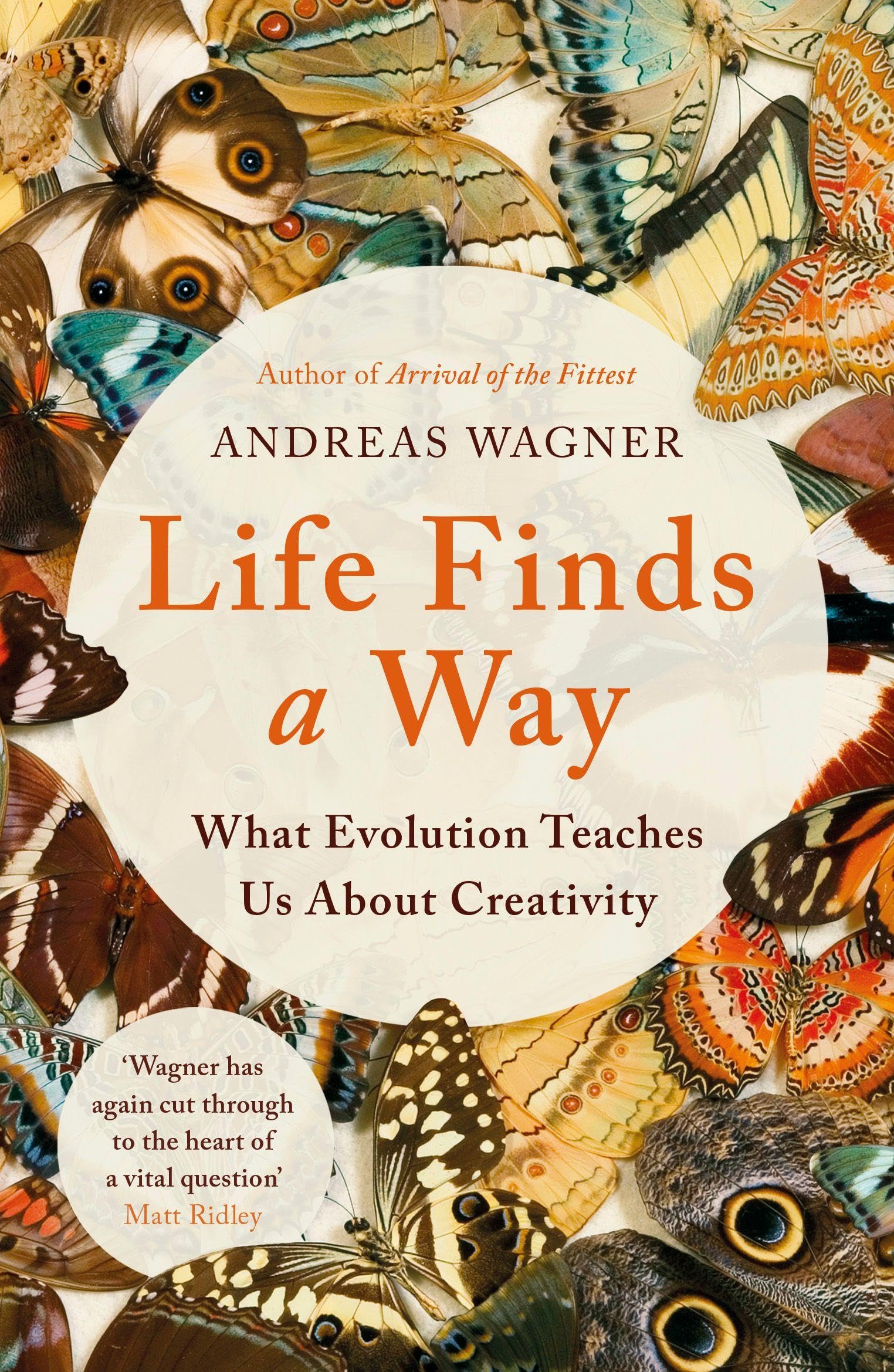 Life Finds a Way by Andreas Wagner (Paperback Book)