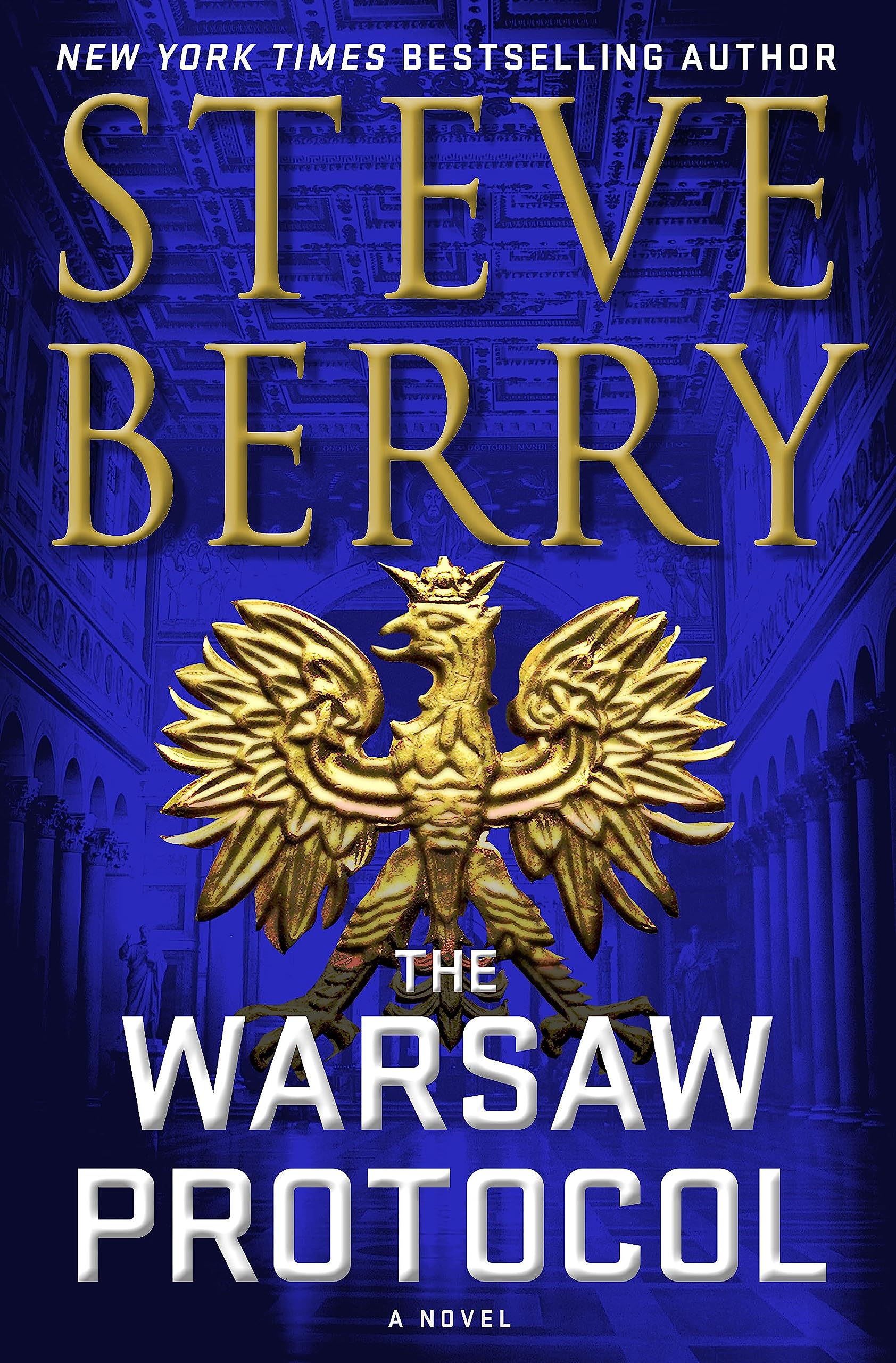 The Warsaw Protocol: An action-packed and gripping adventure crime thriller novel from New York Times bestselling author (Cotton Malone)