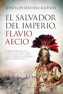 El salvador del imperio, flavio aecio