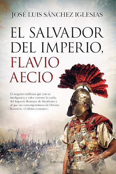 El salvador del imperio, flavio aecio