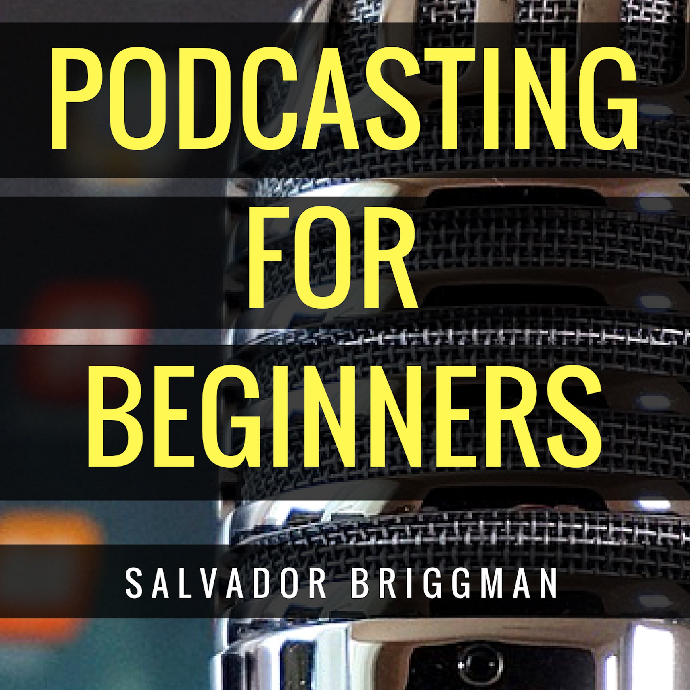 Cover art for Podcasting for Beginners