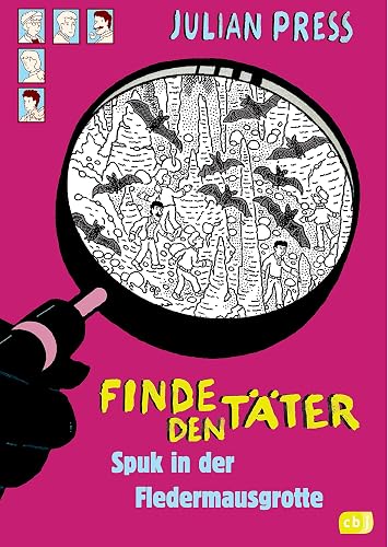 Finde den Täter - Spuk in der Fledermausgrotte: Spannende Such- und Ratekrimis für alle Wimmelbildspezialisten (Finde den Täter - Wimmelbild-Ratekrimis, Band 10)