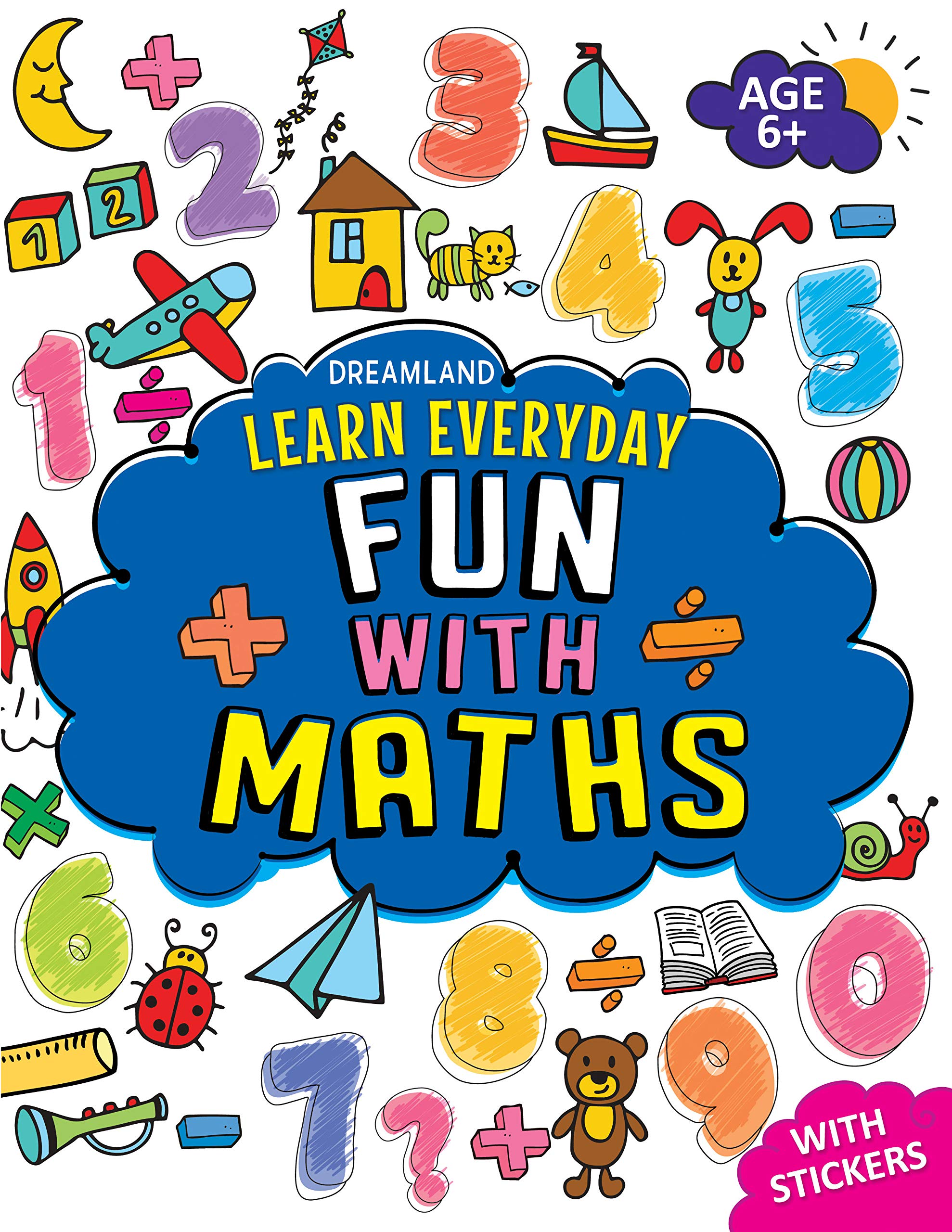 Buy Fun with Maths Activity Book Age 6+ with Stickers - Learn Everyday  Series For Children Book Online at Low Prices in India | Fun with Maths  Activity Book Age 6+ with