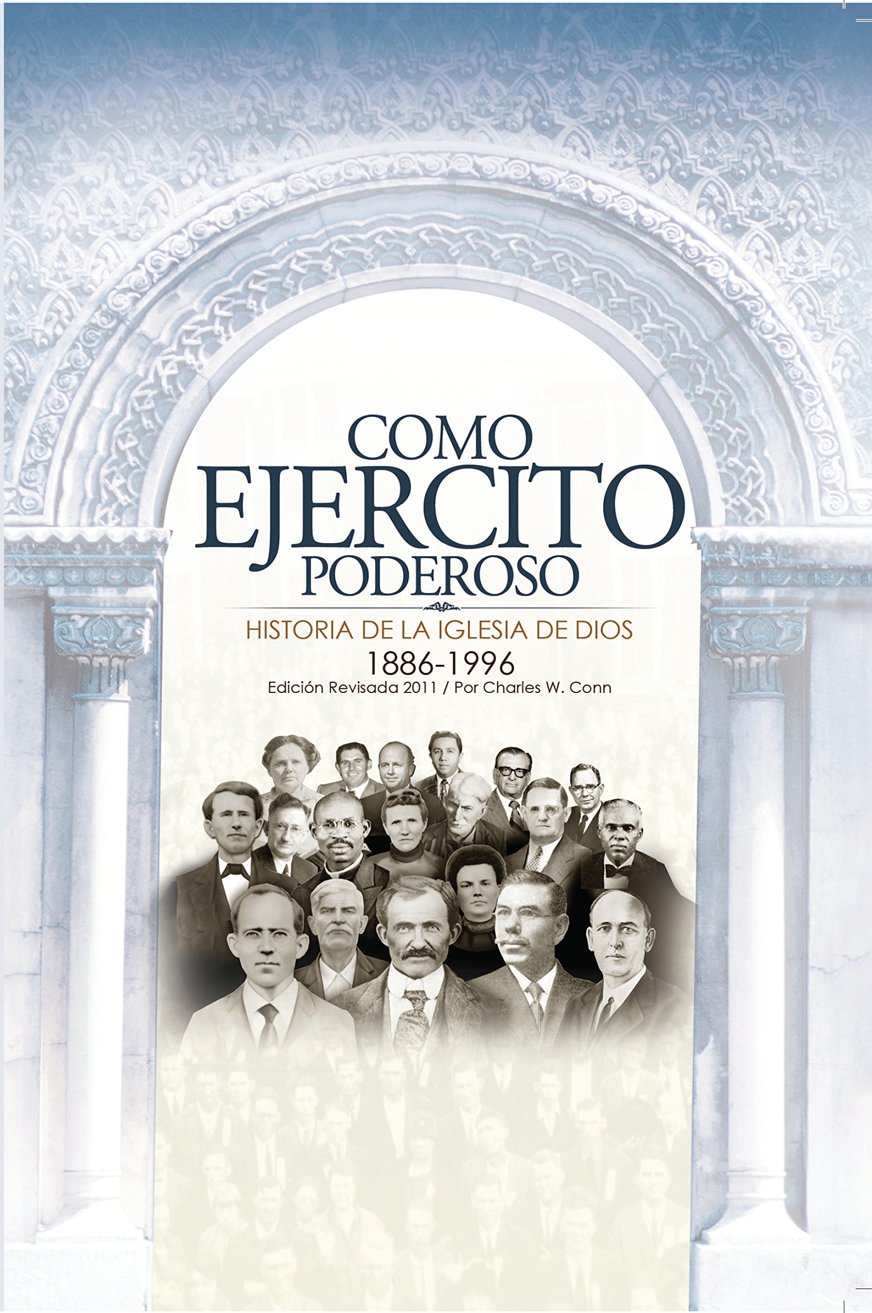 COMO EJÉRCITO PODEROSO: Historia de la Iglesia de Dios (Spanish Edition)