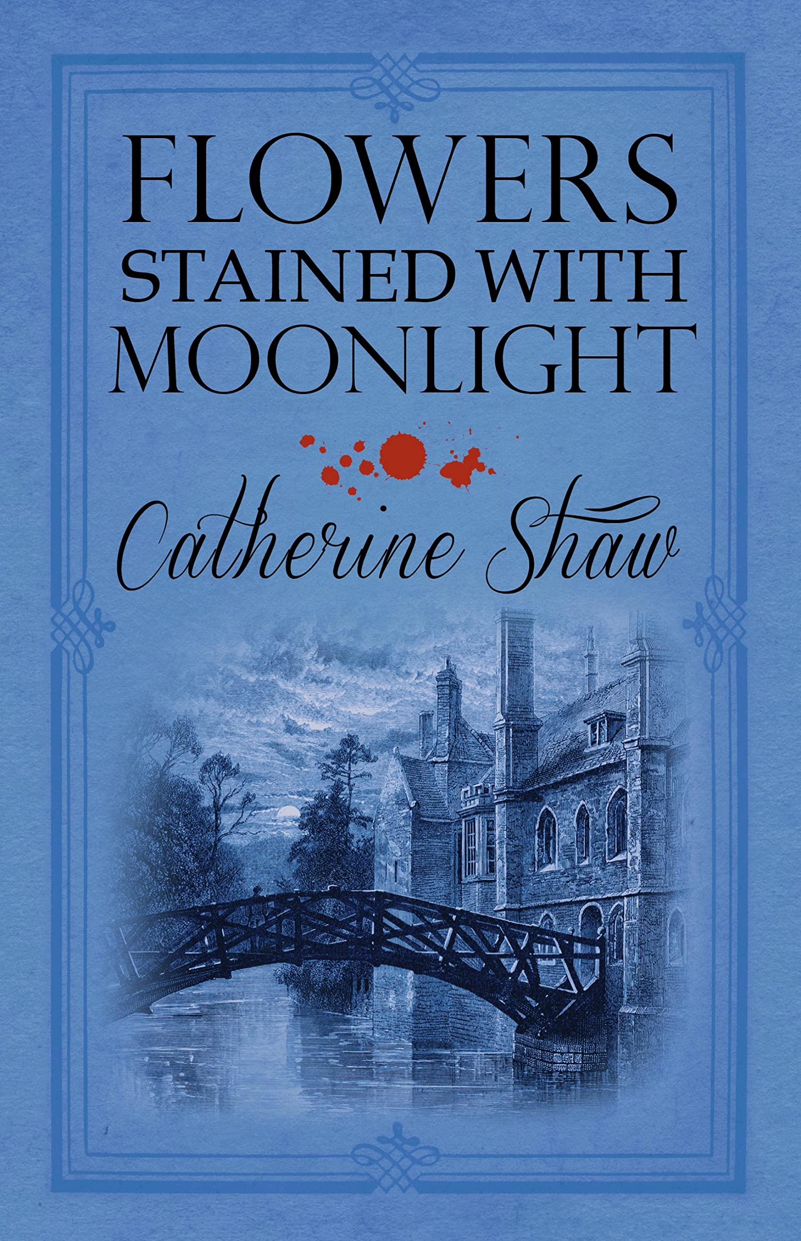 Flowers Stained with Moonlight (Vanessa Duncan Book 2)