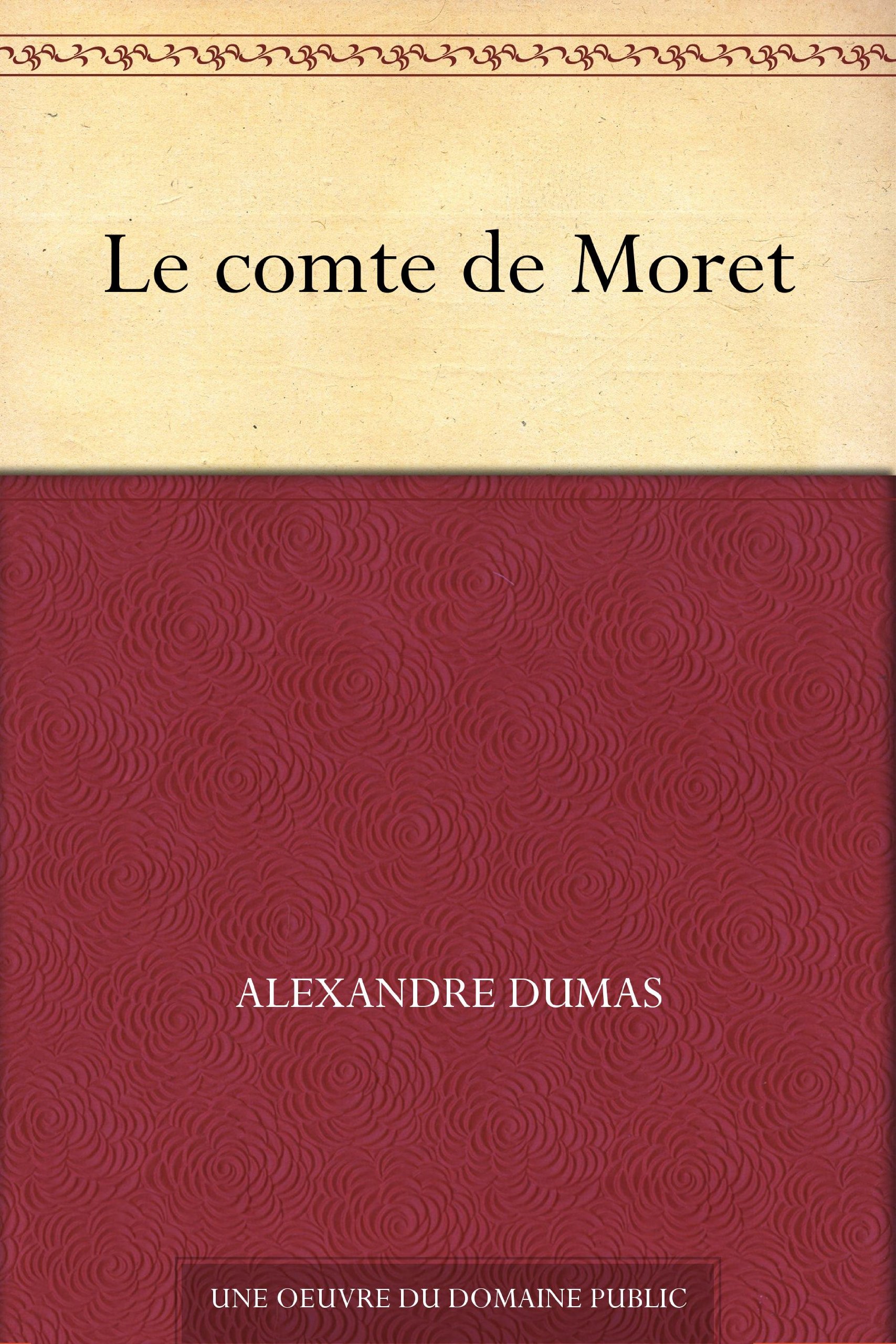 Le comte de Moret (French Edition)