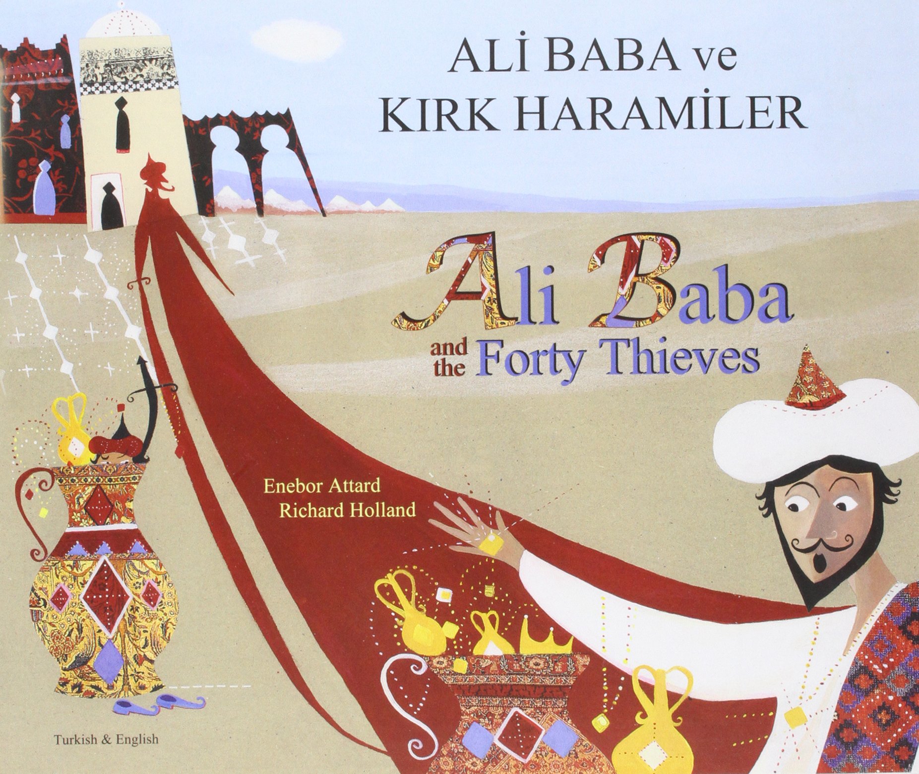Ali Baba and the Forty Thieves in Turkish and English (Folk Tales)