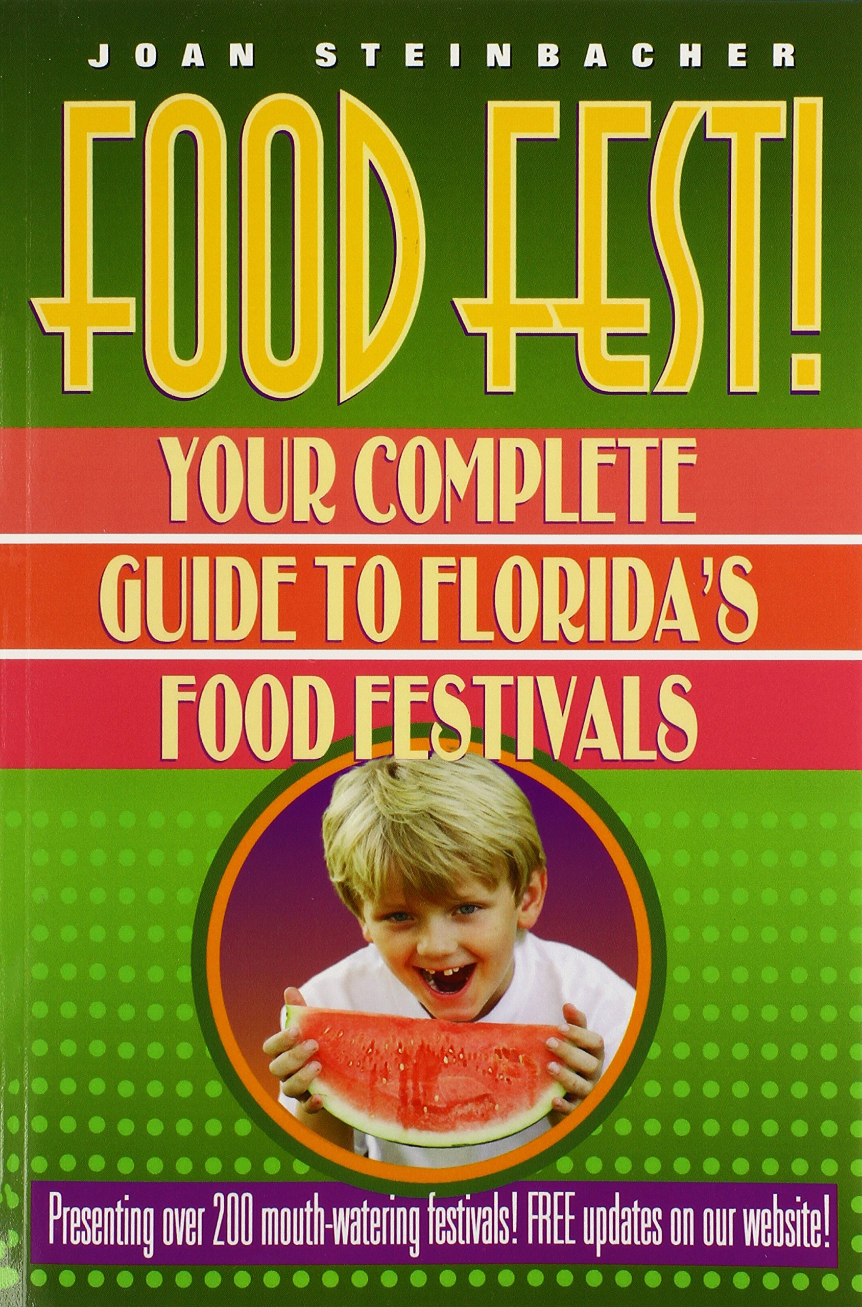 Food Fest! Your Complete Guide to Florida's Food Festivals