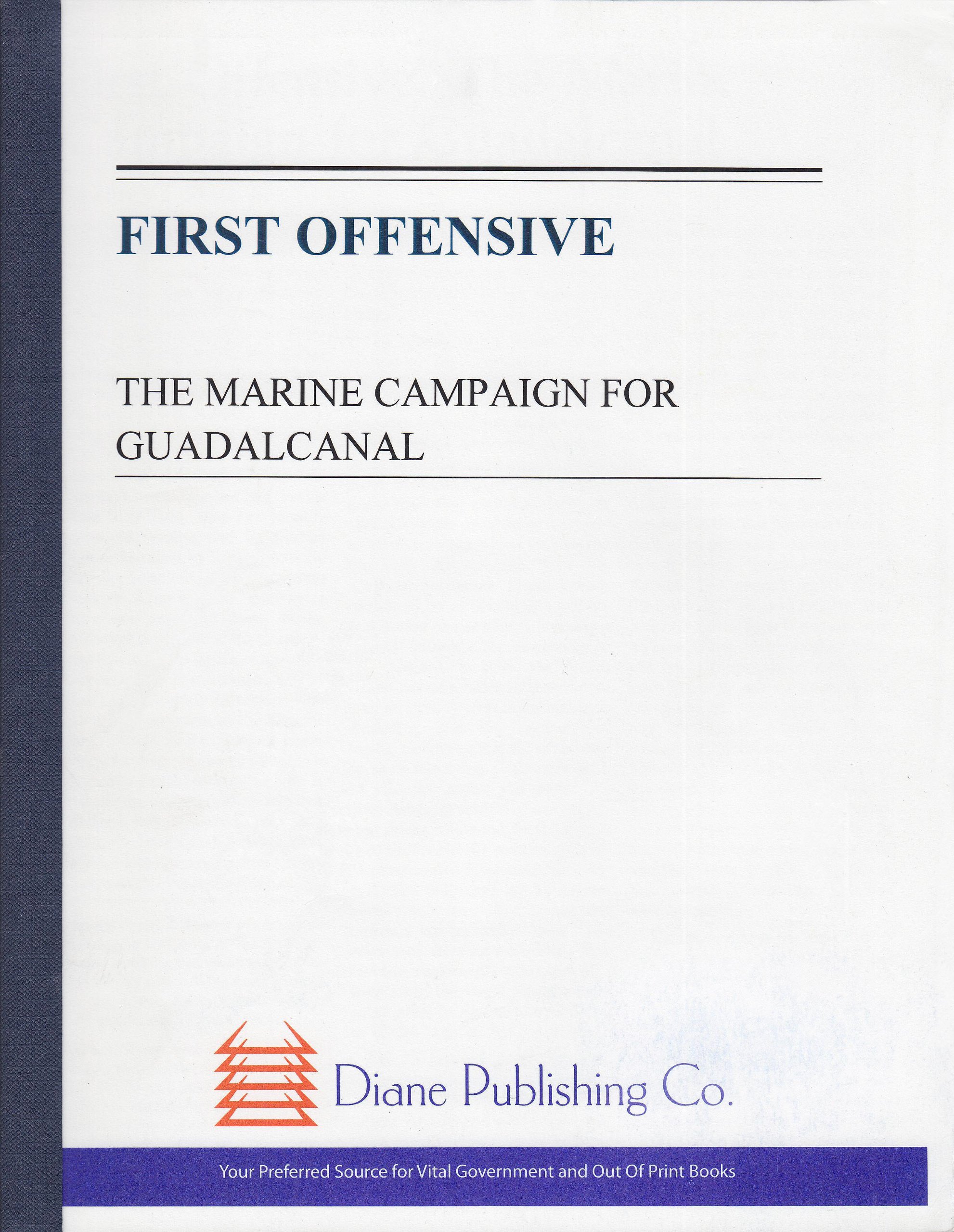 Buy First Offensive: The Marine Campaign for Guadalcanal — BookShops.in